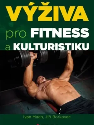 Oblíbený Výživa pro fitness a kulturistiku